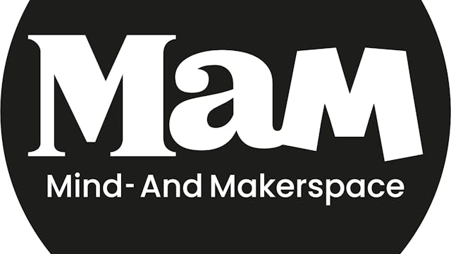 Mind-and Makerspace