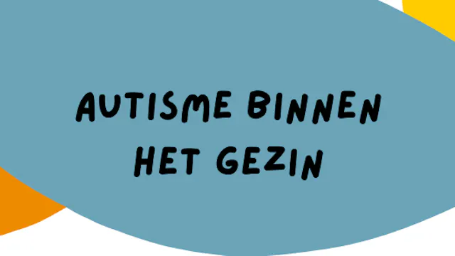 autisme binnen het gezin