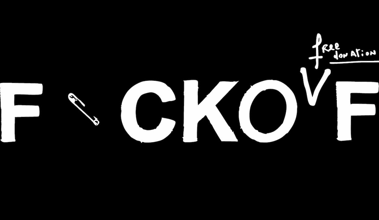 F*CK OFF - 50 Years Of Dissent