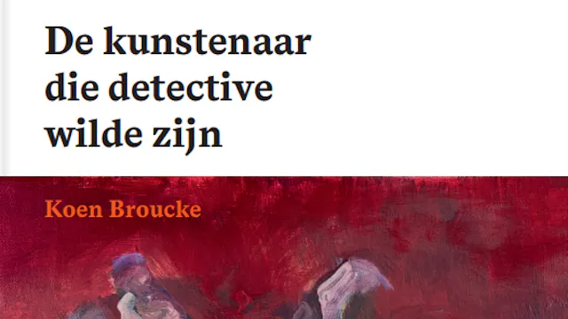 De kunstenaar die detective wilde zijn