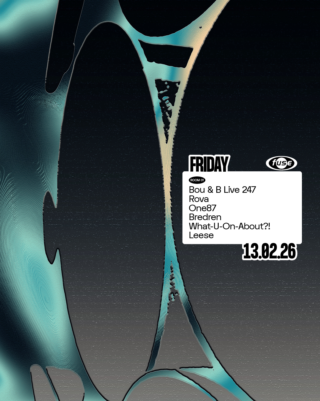 Fuse presents: Bou & B Live 247, Rova