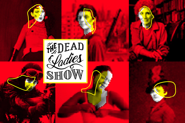 Dead Ladies Show