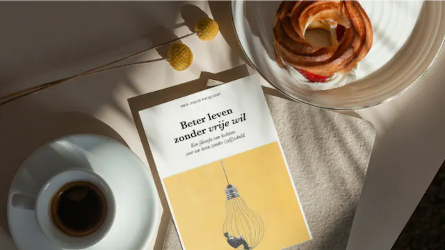 Filosofieleesclub Farah Focquaert: Beter leven zonder vrije wil