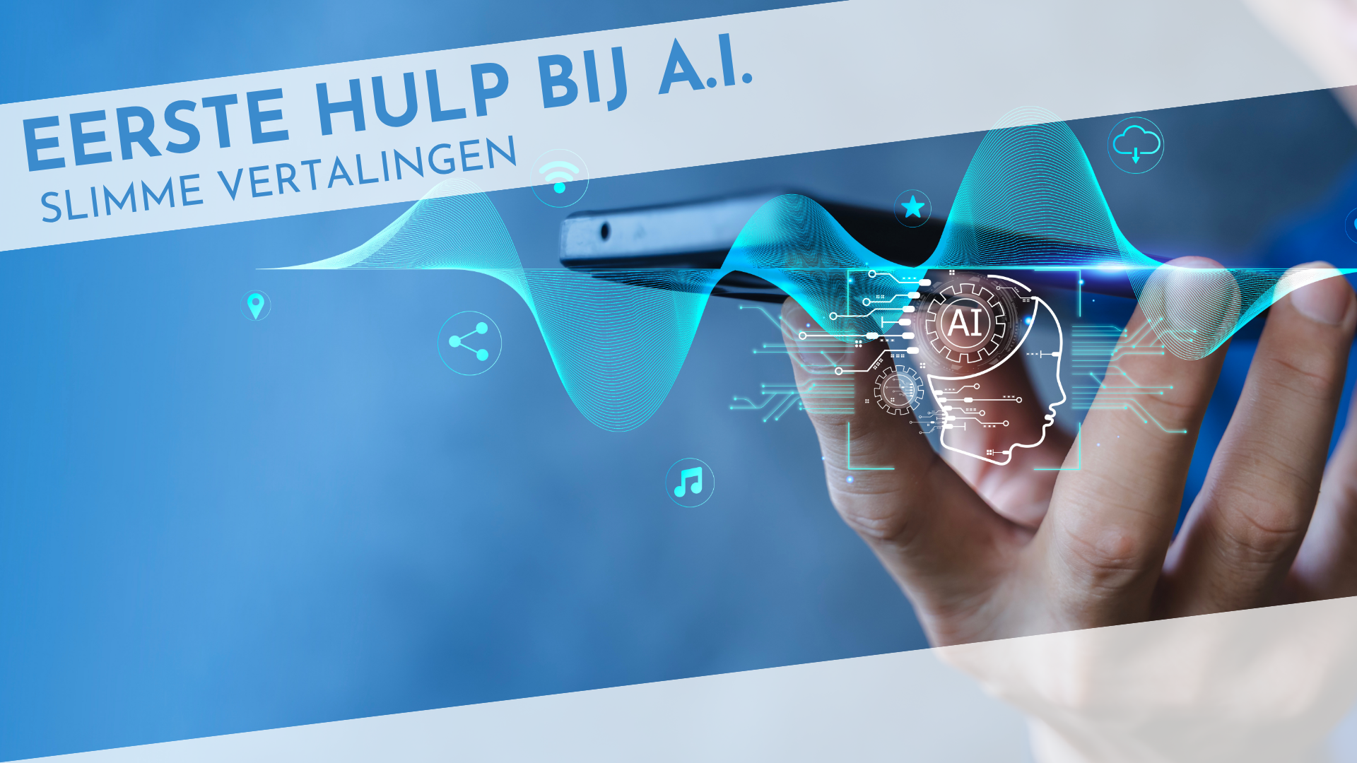 eerste hulp bij AI slimme vertalingen