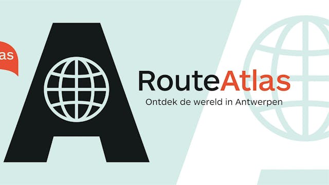Route Atlas - ontdek de wereld in Antwerpen (groepsticket)