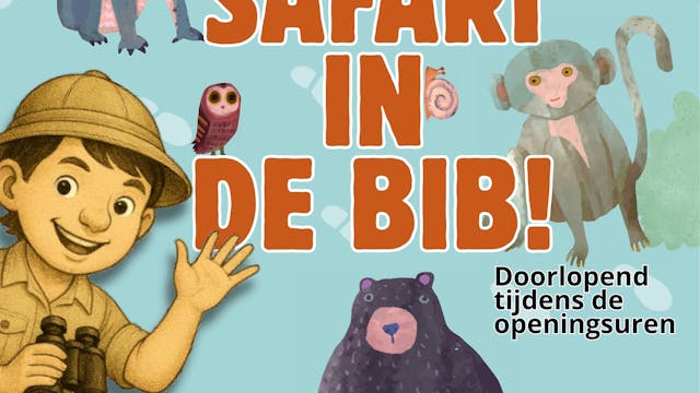 Op safari in de bib!
