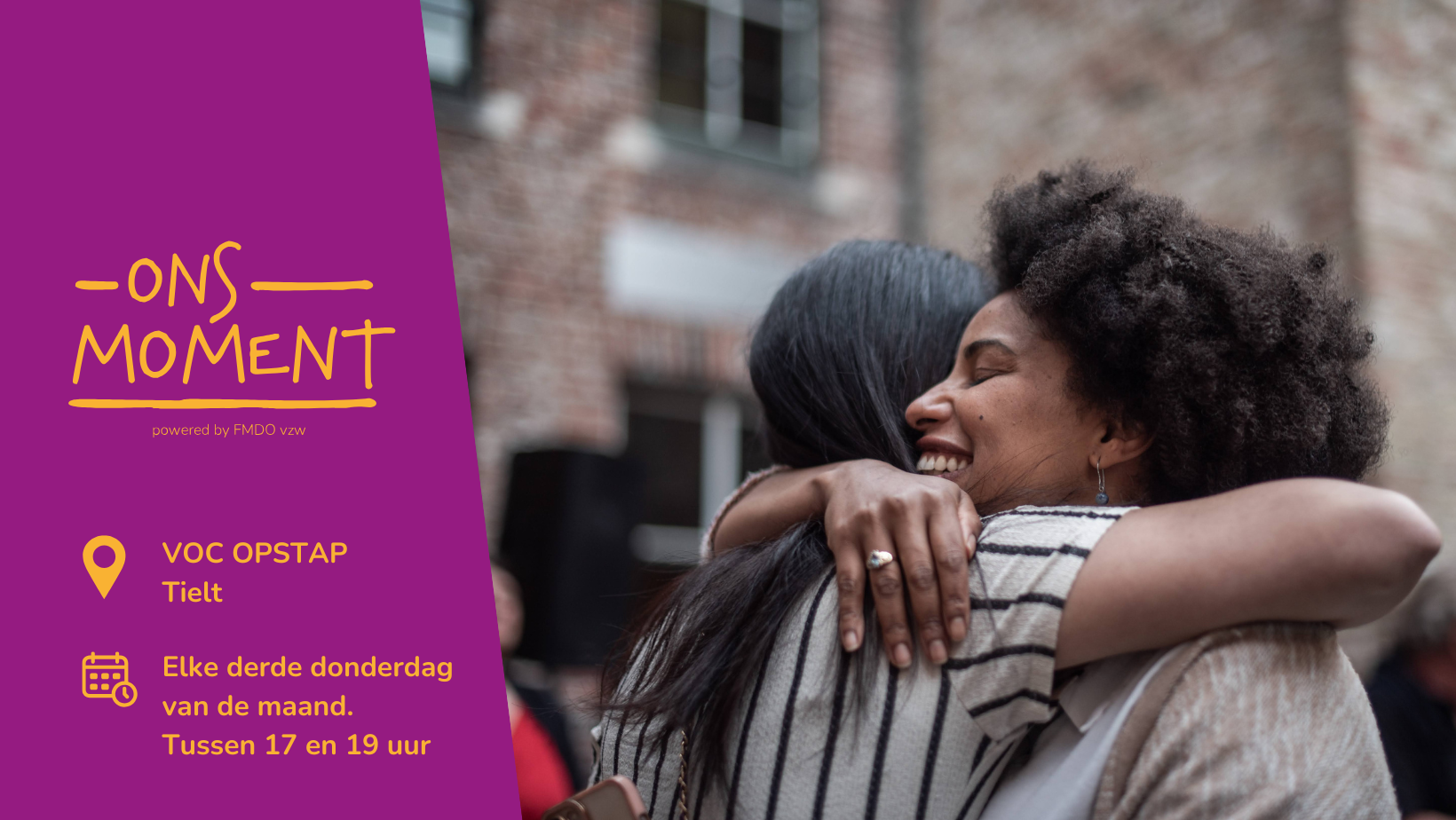 Op de foto omhelzen twee vrouwen elkaar tijdens een ontmoeting. Een van hen glimlacht. De teksten op de afbeelding staan ook vermeld in de beschrijving van het evenement.