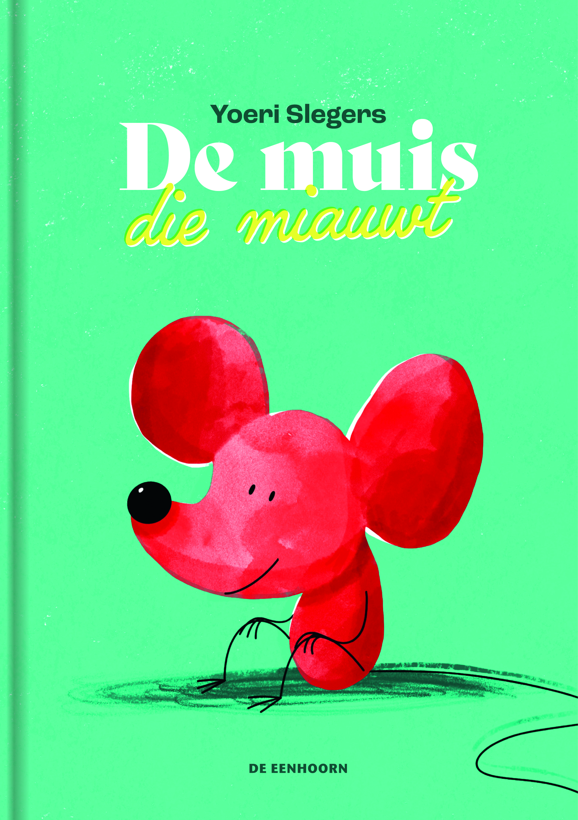 De muis die miauwt