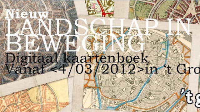 Landschap in beweging (digitaal kaartenboek)