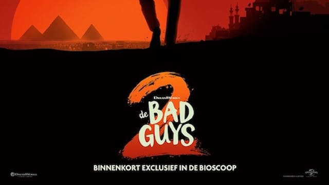 De Bad Guys 2