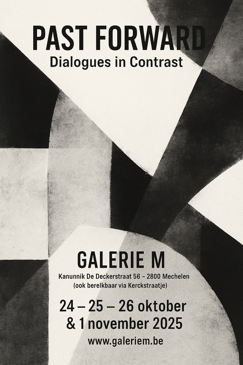 Tentoonstelling 'PAST FORWARD' DIALOGUES IN CONTRAST
