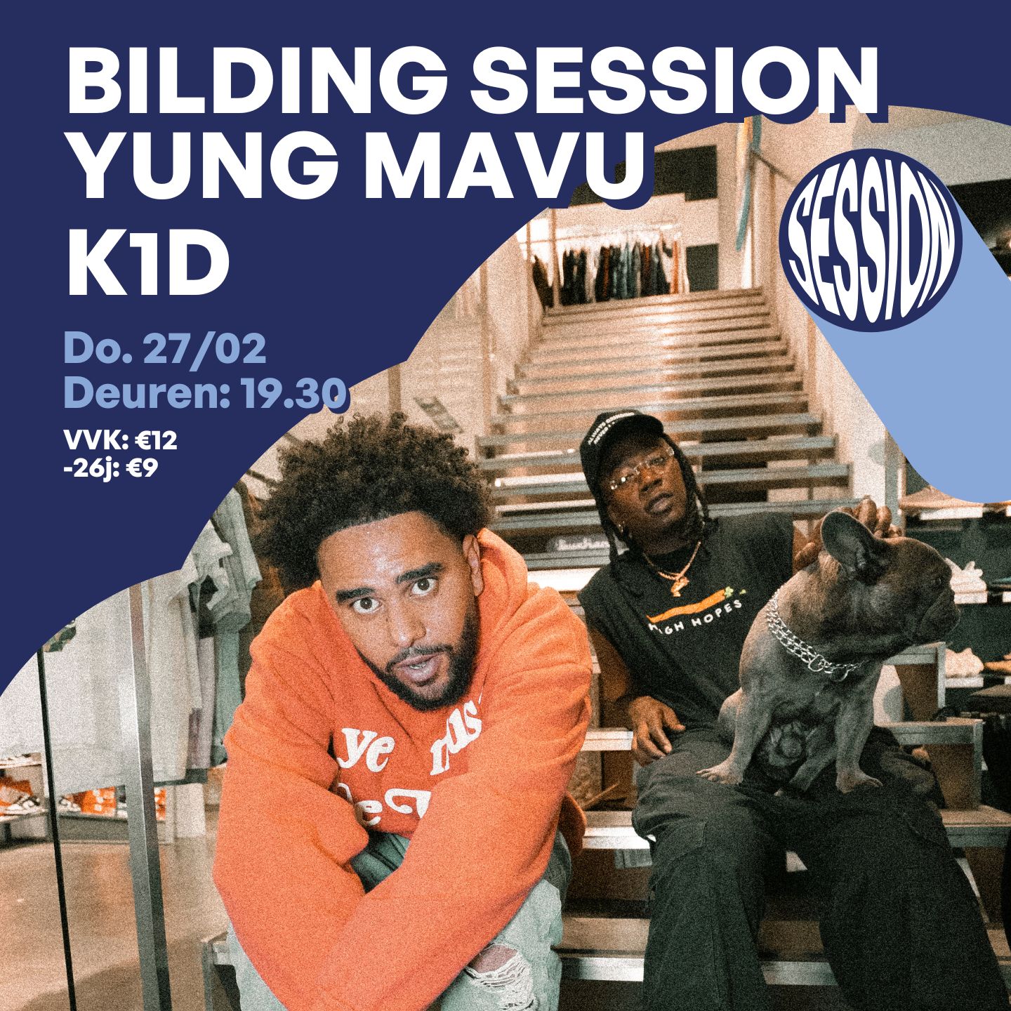 Bilding session: K1D + Yung MAvu