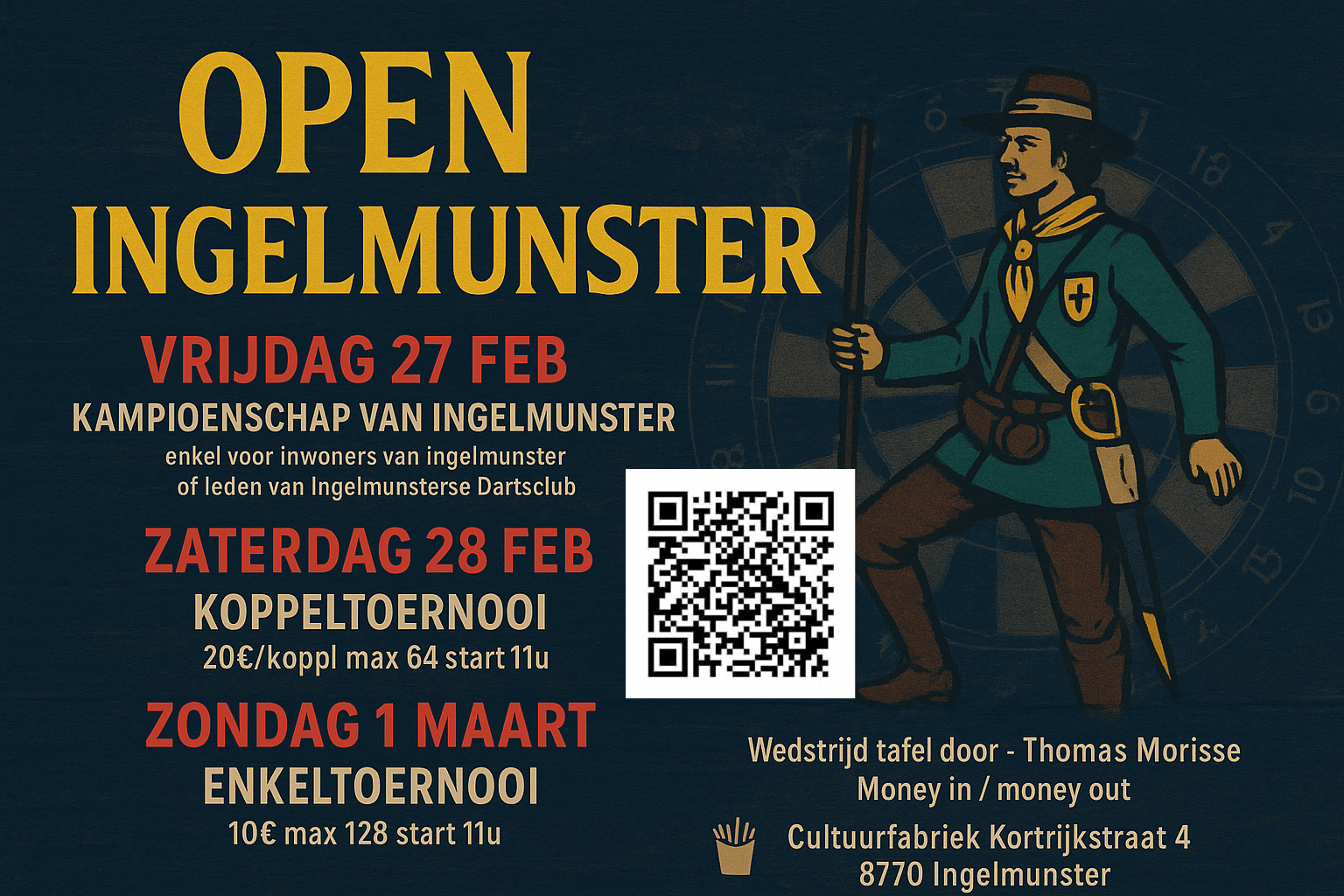 OPEN INGELMUNSTER '26. Een 3 daags evenement met op vrijdag het kampioenschap van ingelmunster , waar we de jeugd, vrouwelijke en mannelijke kampioen kronen.  Op zaterdag het koppeltoernooi met zuipbeker  en op zondag enkeltoernooi 