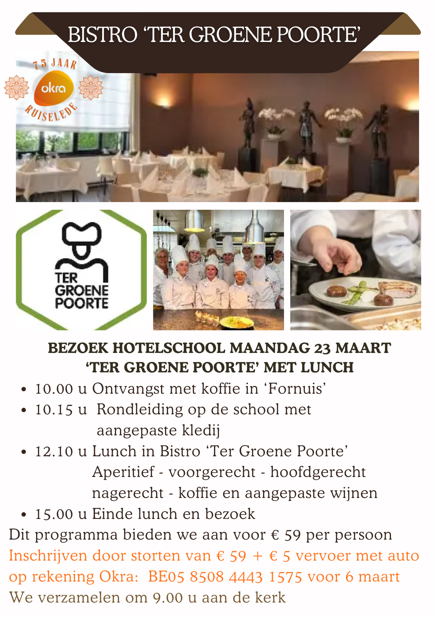 Bezoek met lunch in hotelschool 'Ter Groene Poorte' Brugge