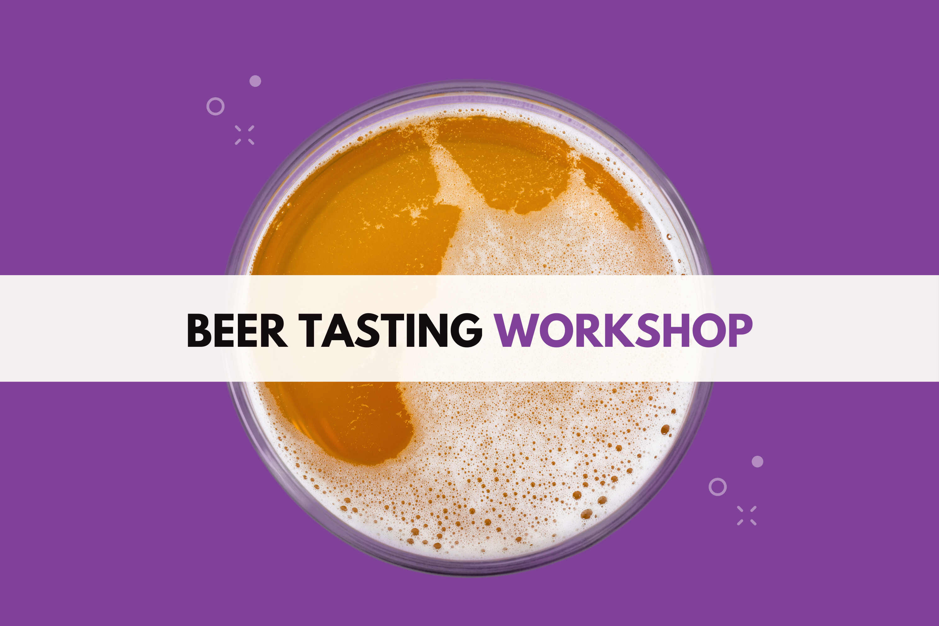 Beer Tasting Workshop