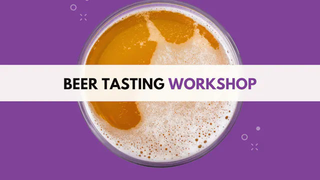 Beer Tasting Workshop
