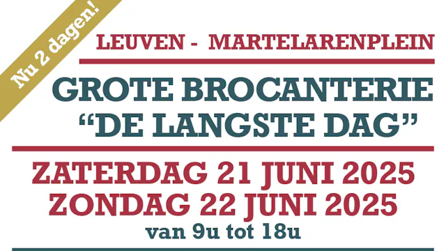 GROTE BROCANTERIE "DE LANGSTE DAG"