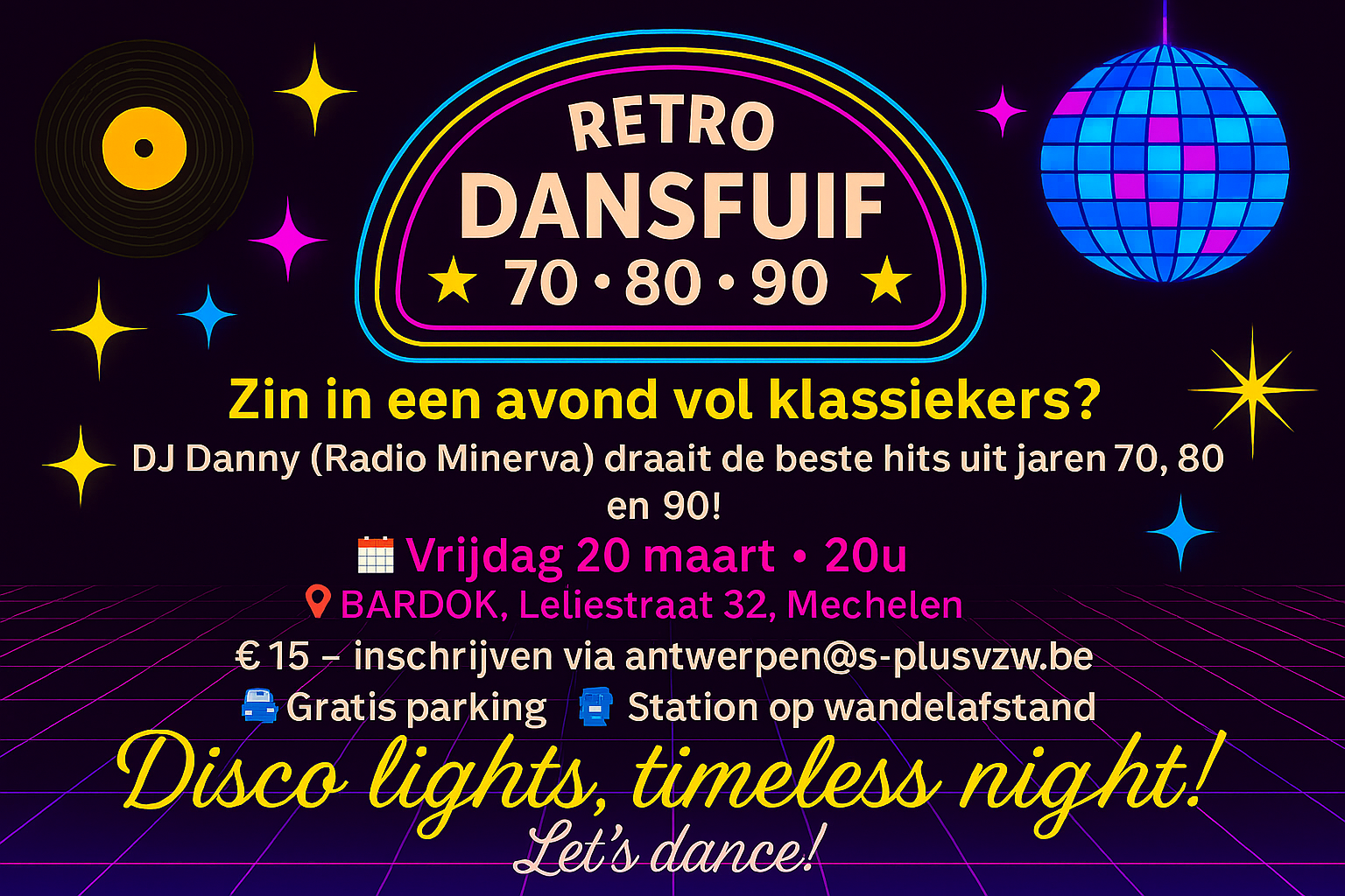 Retro dansfuif vrijdag 20 maart @Bardok, Mechelen DJ Danny MINERVA