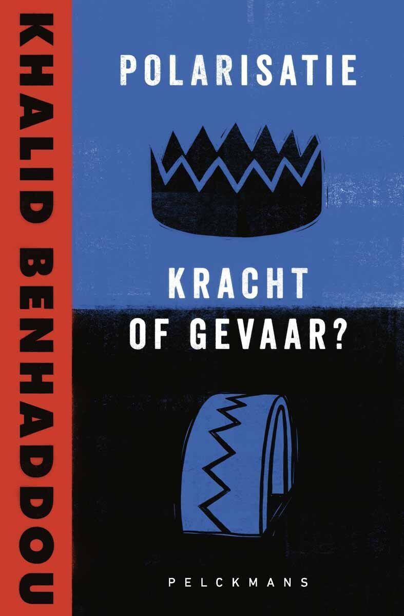 Quotes | Khalid Benhaddou: Polarisatie - kracht of gevaar?