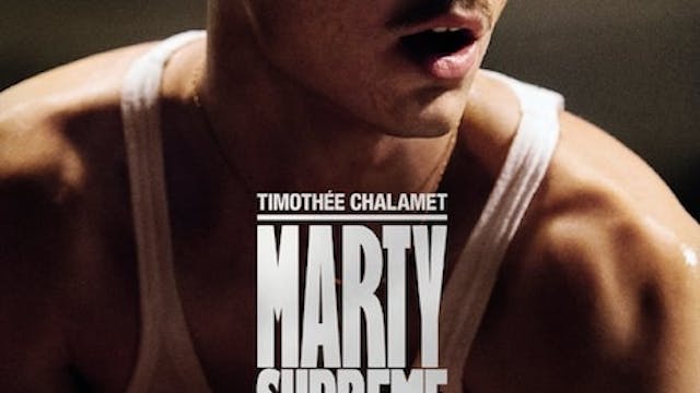 Avant-Première: Marty Supreme