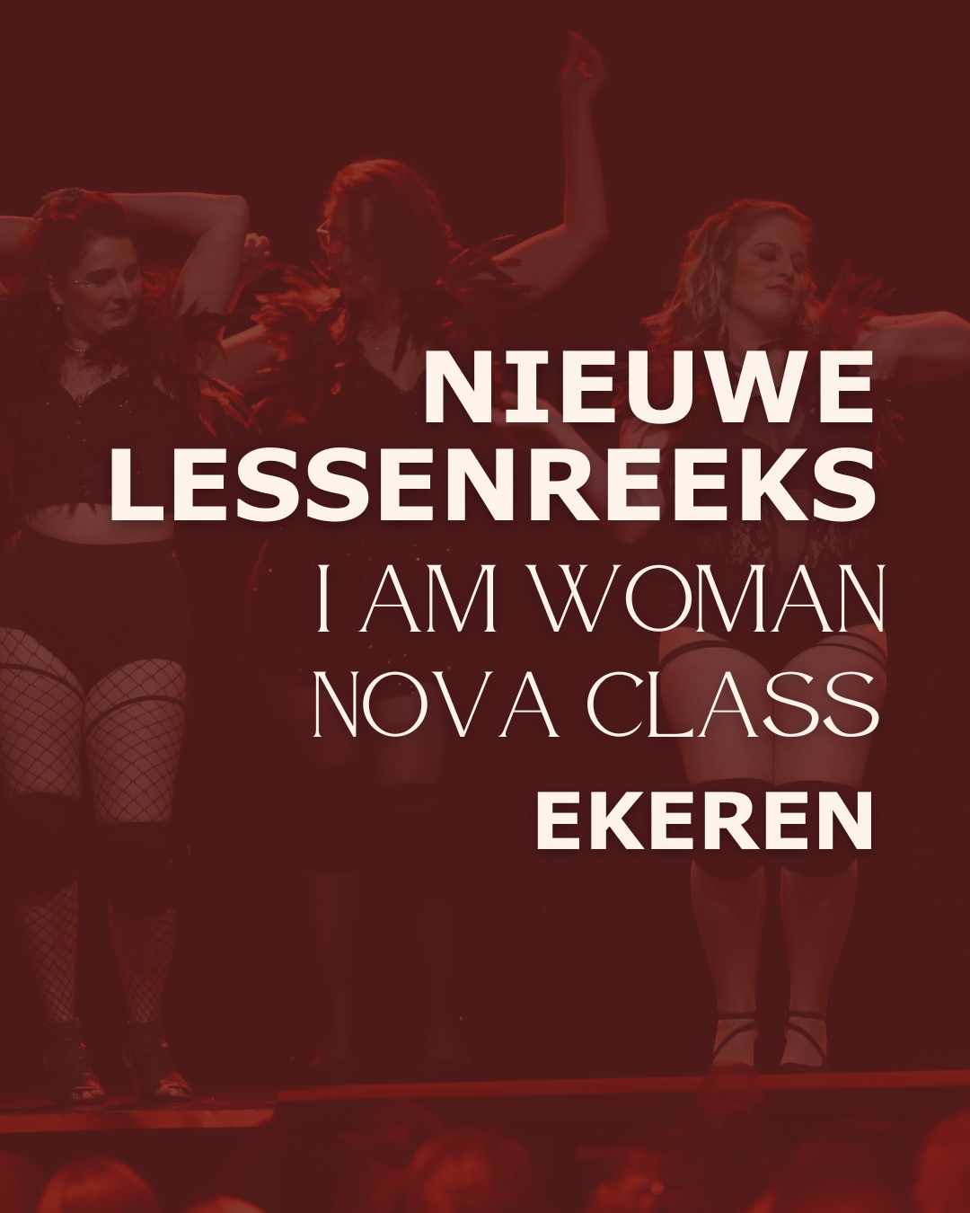 I AM WOMAN - NOVA CLASS