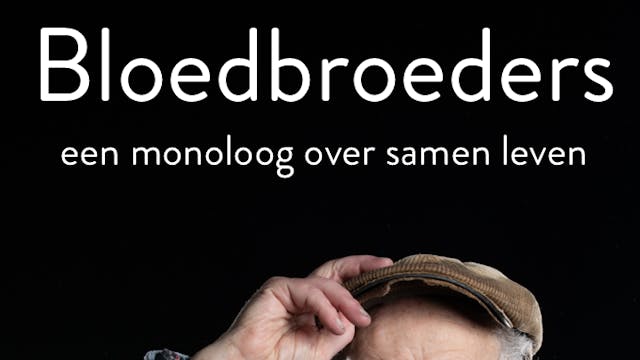 Monoloog bloedbroeders