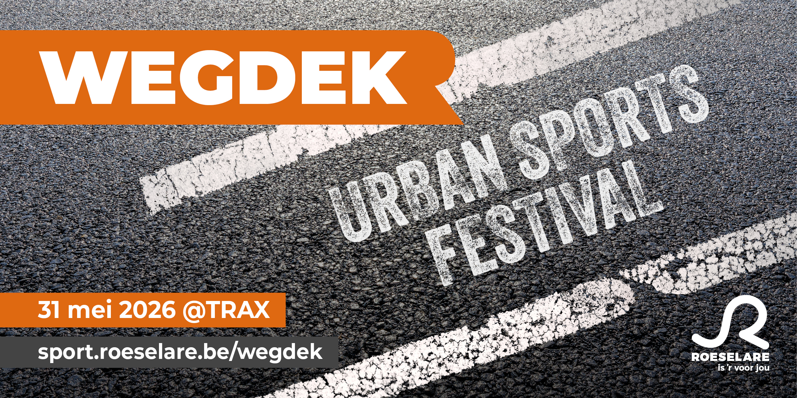 Wegdek - Urban Sports Festival Roeselare