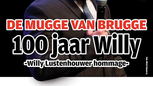 De Mugge van Brugge - 100 jaar Willy Lustenhouwer