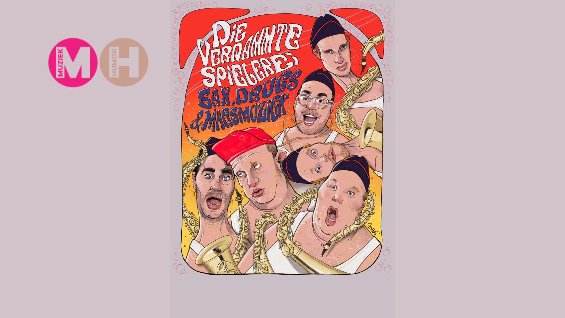 Sax, drugs & marsmuziek - Die Verdammte Spielerei