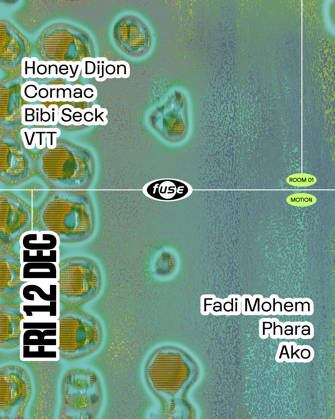 Fuse presents: Honey Dijon, Cormac & Fadi Mohem