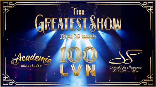 100-jaar LVN "The Greatest Show"