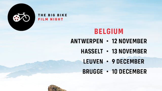Big Bike Film Night België met 8 korte films in 1 avond verpakt. De mooiste documentaires over fietsen, avonturen en prachtige verhalen. Mis de editie van 2025 niet.