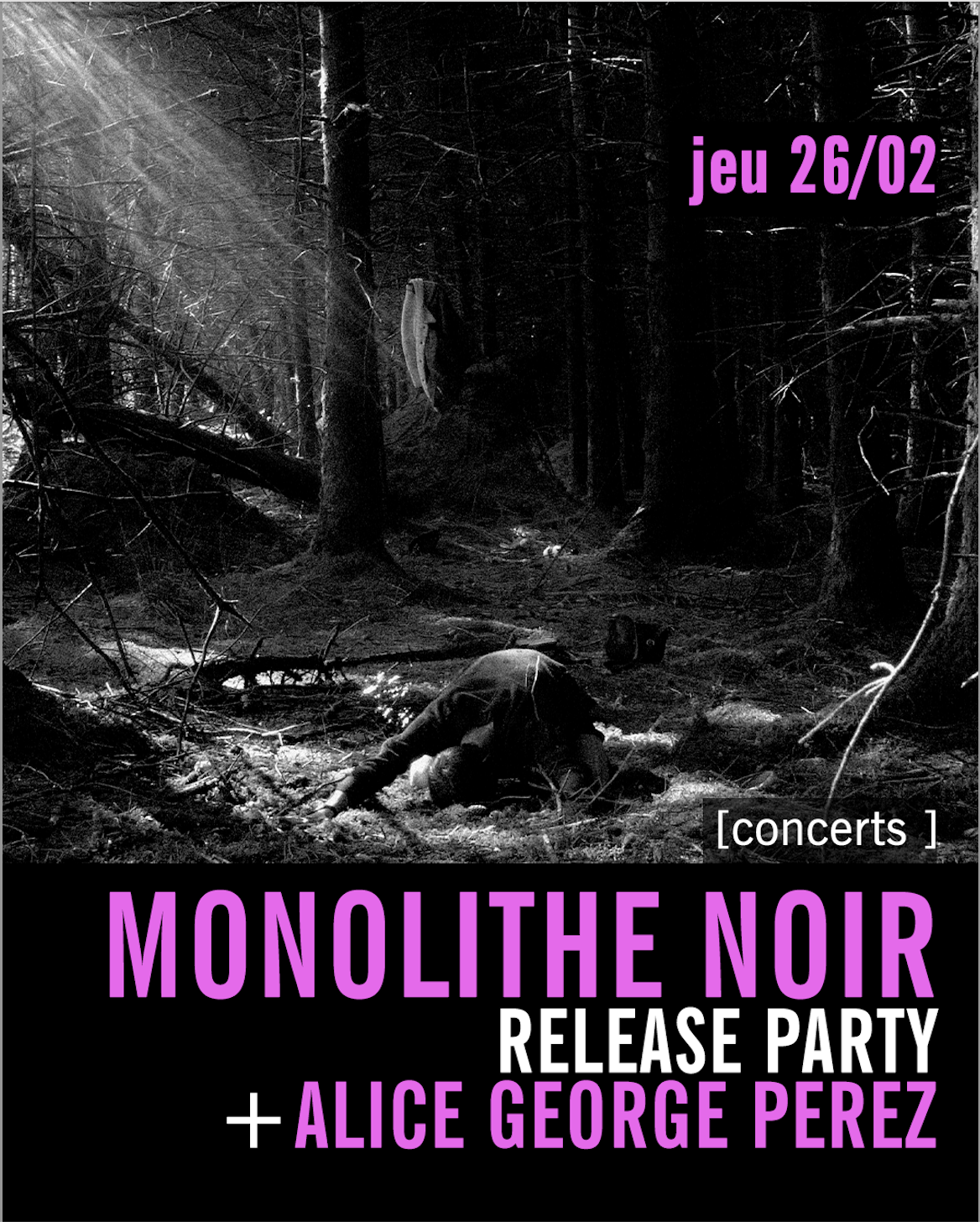 Monolithe Noir release party + Alice George Perez