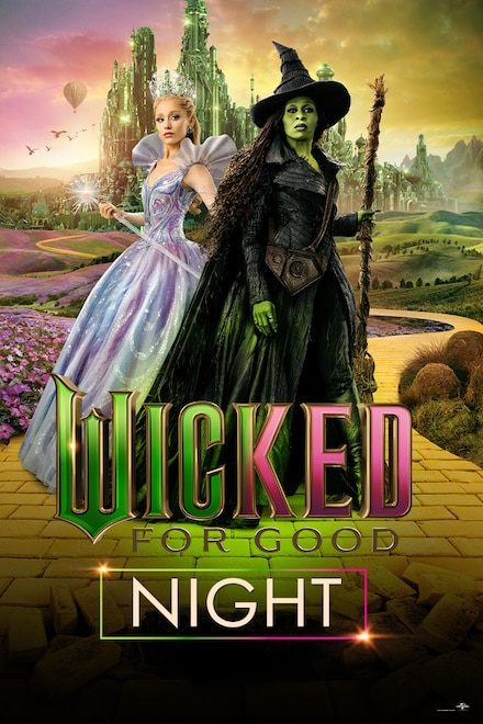 Wicked For Good Night