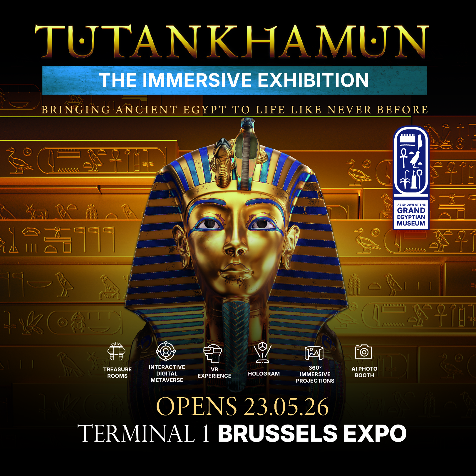 Tutankhamun - The Immersive Exhibition