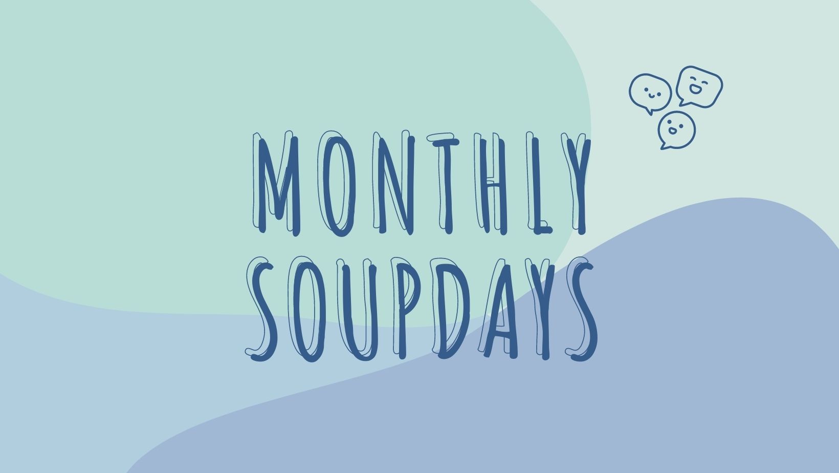 Monthly soupdays