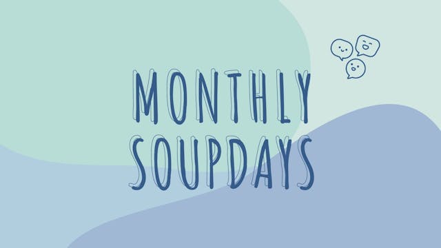 Monthly soupdays