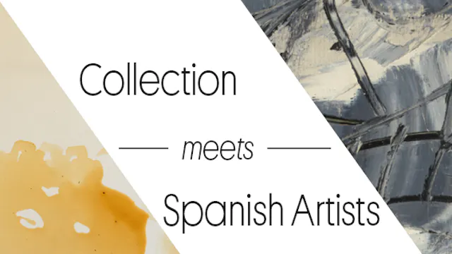 Collection meets Spanish Artists