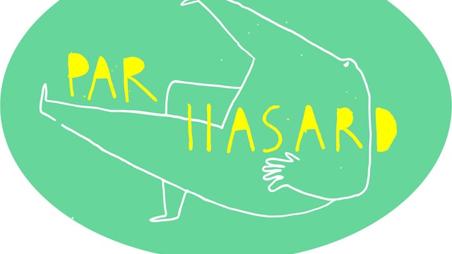 Par Hasard