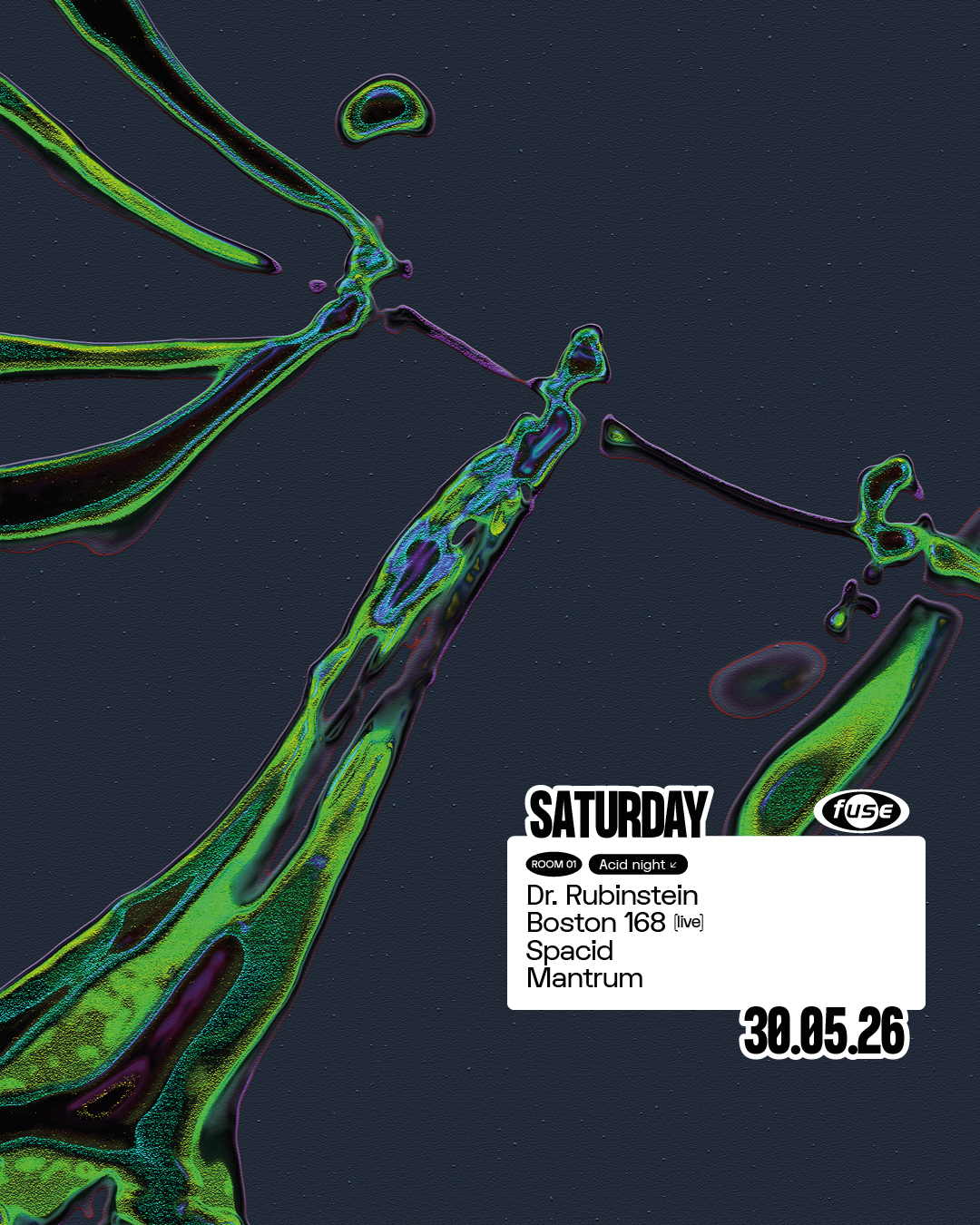 Fuse presents: Acid night w/ Dr. Rubinstein & Boston 168 (live)