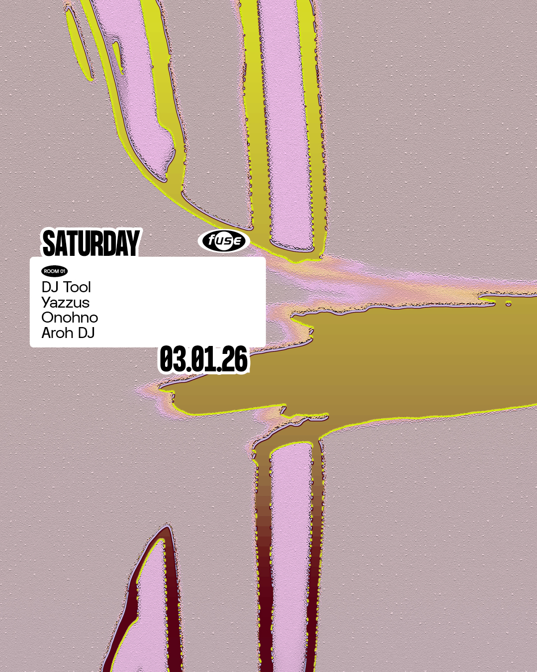 Fuse presents: DJ Tool & Yazzus