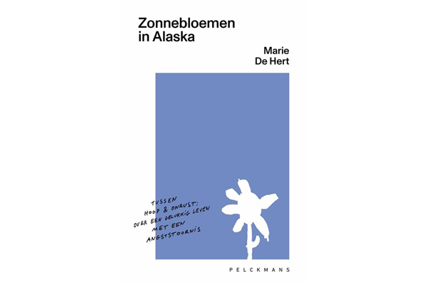 Boekvoorstelling 'Zonnebloemen in Alaska': over leven met een angststoornis