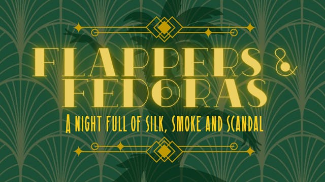 Flyer Flappers & Fedoras