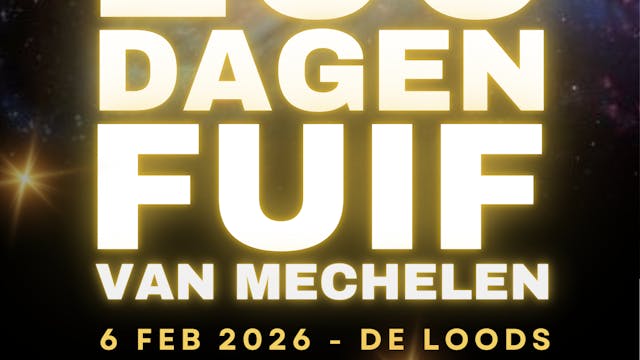 GROOTSTE 100 DAGEN FUIF MECHELEN