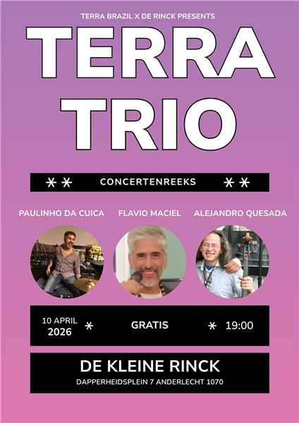 TERRA-TRIO (concerten reeks: Terra Brasil x De Rinck)