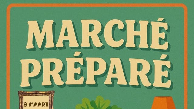 Marché Préparé zondag 8 maart