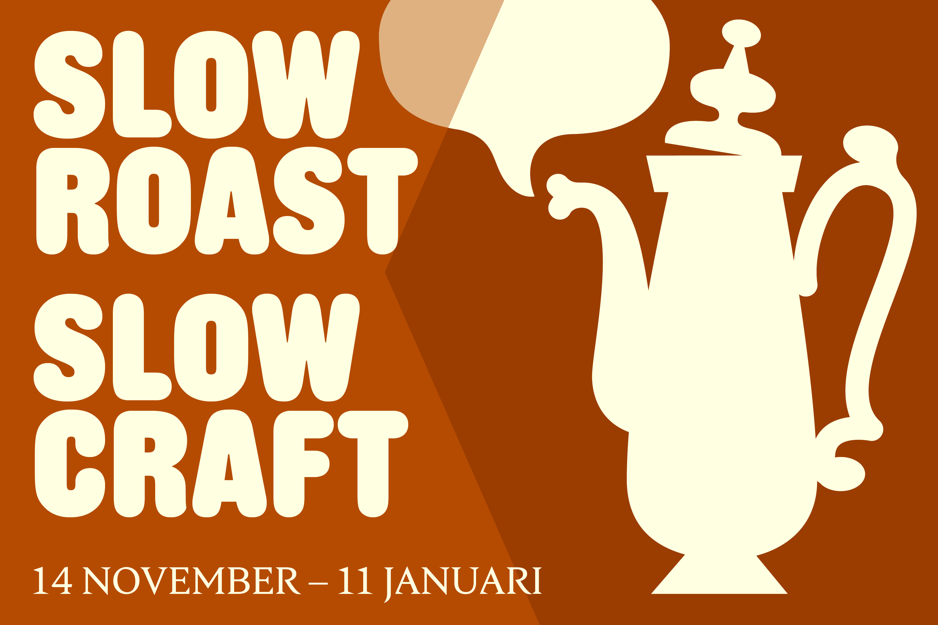 Slow Roast. Slow Craft.