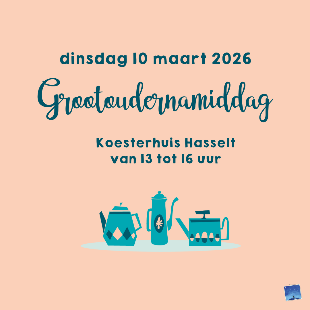 Grootoudernamiddag Koesterhuis Hasselt 