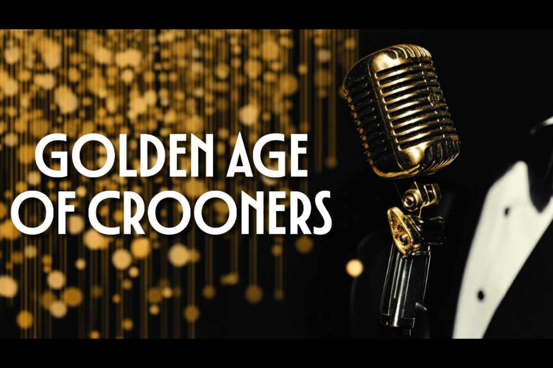 The New Yorkers: Golden Age of Crooners