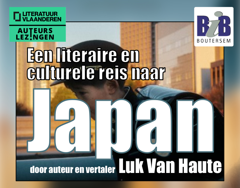 Lezing Een literaire en culturele reis door Japan (Luk Van Haute)